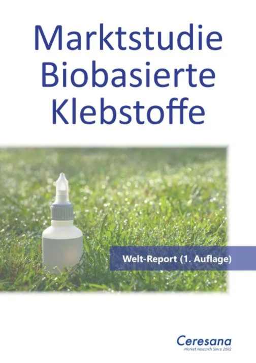 Deutsche-Politik-News.de | Marktstudie Biobasierte Klebstoffe